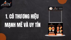 1 có thương hiệu mạnh mẽ và uy tín