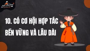 10 có cơ hội hợp tác bền vững và lâu dài