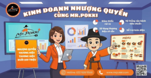 Mô hình nhượng quyền của Mr.Pokki